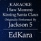 I Saw Mommy Kissing Santa Claus (Originally Performed by Jackson 5) [Karaoke No Guide Melody Version] artwork