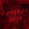 O Começo Dele (Beat: Sidney Scaccio) - Single