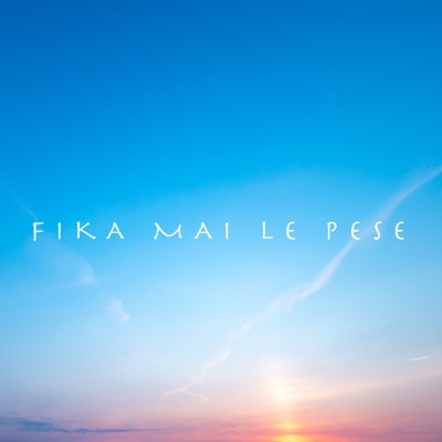 Fika Mai Le Pese (feat. Loces & ShyGuy) - Single