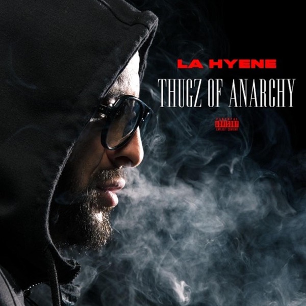 Thugz of Anarchy - La Hyène