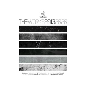 Turbine Music Presents the Works 2013 - 2020 (feat. Slider & Expose, H.Shiratori, Dyl, Cirrus, Fullarity, Syndicate & Inertia)