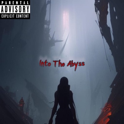 Into The Abyss