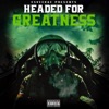 Headed for Greatness - Single