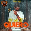 Ya No Te Quiero - Single