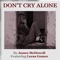 Don't Cry Alone (feat. Leesa Gomez) - James McDowell lyrics