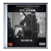 No Deal - Single - Lul Jay10k
