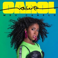 Meu Cabelo - Single - Carol Roberto