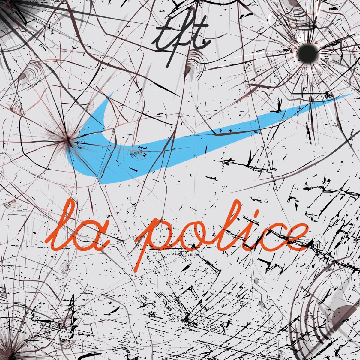 Nike la Police - Single - Album by TFT - Apple Music