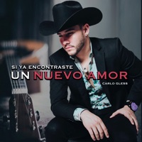 Si Ya Encontraste un Nuevo Amor - Single - Carlo Gless