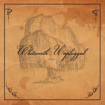 Whitworth Unplugged