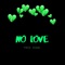 No Love - BenniHunn lyrics