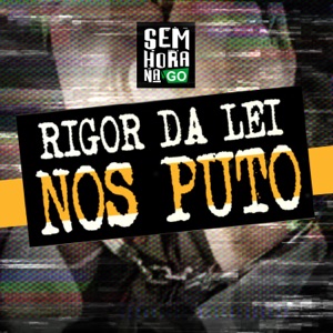 Rigor da Lei nos Puto