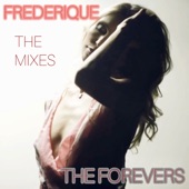 THE FOREVERS - Frederique