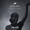 Avicii - Fades Away (feat. MishCatt)