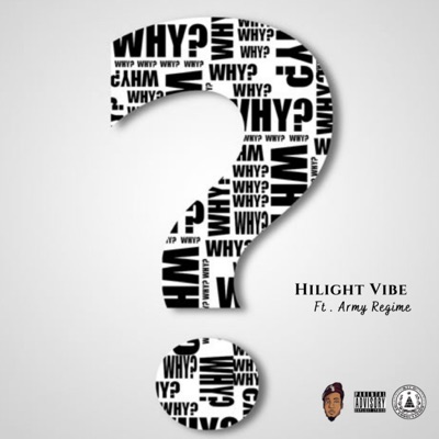 WHY (feat. Army Regime) - Single