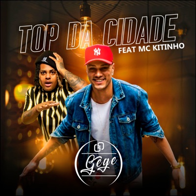 Top da Cidade (feat. MC Kitinho) - Single