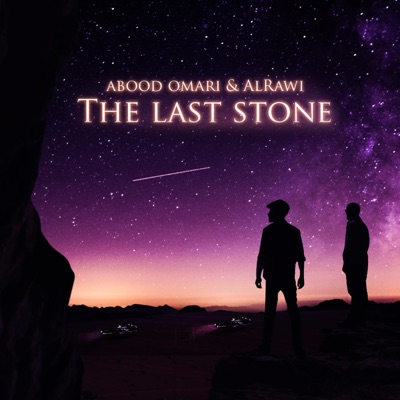 The Last Stone (With Abood Omari) - Single