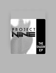 Ouve Project Nine, vê vídeos de música, lê a biografia, vê as datas da digressão e muito mais!
