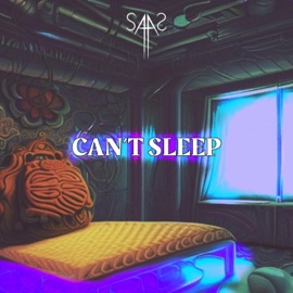 Can't Sleep SAAS