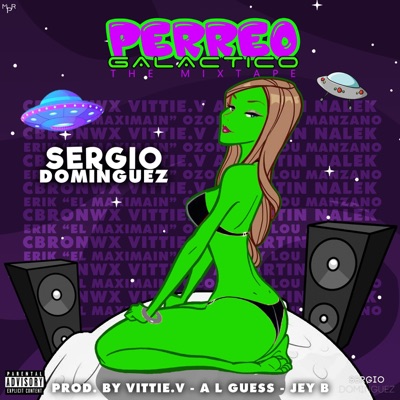 Perreo Galáctico The Mixtape - EP