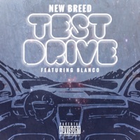 Test Drive (feat. Blanco) - Single - NEW Br33d