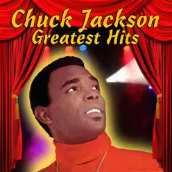 Greatest Hits - Chuck Jackson Greatest Hits - Chuck Jackson