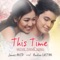 This Time (Original Movie Soundtrack) - James Reid & Nadine Lustre lyrics