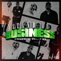 Stand on Business - Eclip$e & Dnyc3