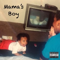 Mama's Boy - Foolish Ty