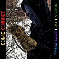Comic Convict (feat. Jak & Seven16) - Single - Terrell Blaze