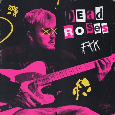 Dead Roses - Single