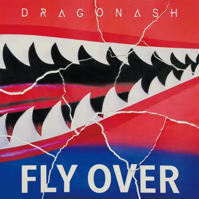 Fly Over (feat. T$UYO$HI) - Single - Dragon Ash