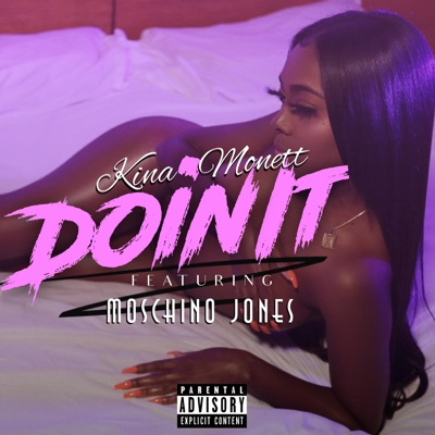 Doin' It (feat. Moschino Jones) - Single