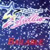 Todos Estrellas - De la Pastora al Saladillo