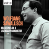 Milestones of a Legendary Conductor: Wolfgang Sawallisch, Vol. 10 - WDR Symphony Orchestra Cologne & Wolfgang Sawallisch