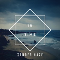 In Time - Single - Xander Haze
