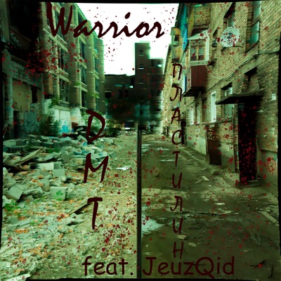 Warrior (feat. Пластилин & JeuzQid) - Single