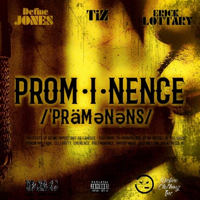 Prominence (feat. Erick Lottary & Tiz) - Single