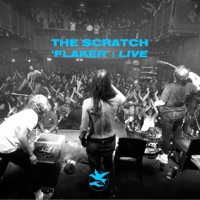 Flaker (Live in Dublin) - Single - The Scratch