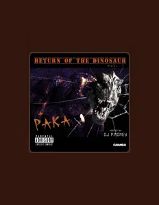 Paka the Dinosaur: песни, клипы, биография, даты выступлений и многое другое.