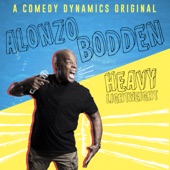 Alonzo Bodden - Be Consistent in Your Racism