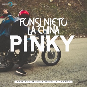 Pinky (feat. La China) [Project Myself Official Remix] - Single