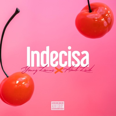Indecisa (feat. Young Lemus) - Single