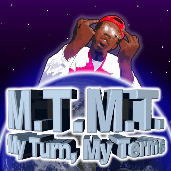 My Turn My Terms