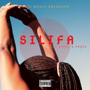 Silifa (feat. Dopel & Payne) - Single