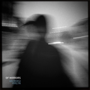 Of Mirrors (Extended Version)