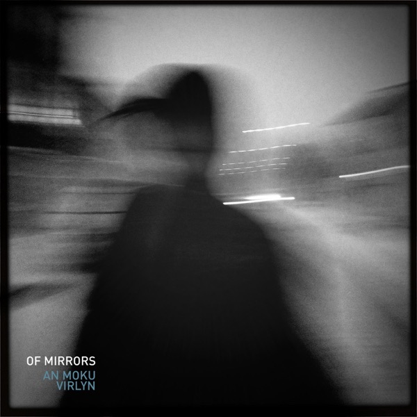 Of Mirrors (Extended Version)