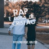 Rap É Coisa de Cristão (feat. Kalebe) - Single