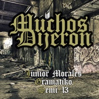 Muchos Dijeron (feat. Gramatiko & Semi 13) - Single - Junior Morales