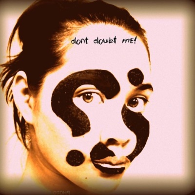 Don't Doubt Me - Single